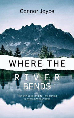 Where The River Bends (eBook, ePUB) - Joyce, Connor