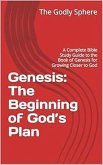 Genesis: The Beginning of God's Plan (Explore the Word Series, #1) (eBook, ePUB) Genesis: The Beginning of God's Plan (Explore the Word Series, #1) (eBook, ePUB)