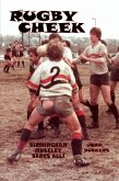 Rugby Cheek -Birmingham Moseley Bares All! (eBook, ePUB) Rugby Cheek -Birmingham Moseley Bares All! (eBook, ePUB)