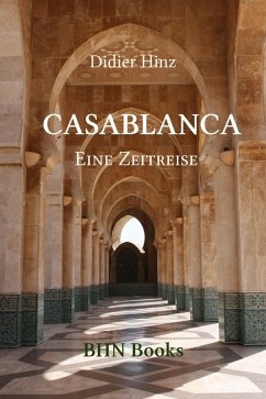 Casablanca (eBook, ePUB) - Hinz, Didier; Hinz, Didier
