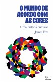 O mundo de acordo com as cores (eBook, ePUB)