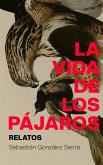 La vida de los pájaros (eBook, ePUB) La vida de los pájaros (eBook, ePUB)