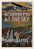 Boundless as the Sky (eBook, ePUB) Boundless as the Sky (eBook, ePUB)