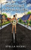 Provinz-Anomalien (eBook, ePUB) Provinz-Anomalien (eBook, ePUB)
