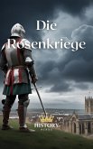 Die Rosenkriege (Bürgerkriege, #1) (eBook, ePUB) Die Rosenkriege (Bürgerkriege, #1) (eBook, ePUB)