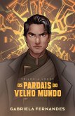 Os pardais do velho mundo-A continuação de "As andorinhas de um continente em chamas" e o segundo volume da Trilogia Logos (eBook, ePUB) Os pardais do velho mundo-A continuação de "As andorinhas de um continente em chamas" e o segundo volume da Trilogia Logos (eBook, ePUB)