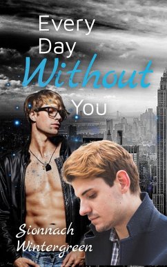 Every Day Without You (eBook, ePUB) - Wintergreen, Sionnach