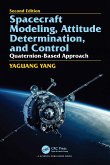 Spacecraft Modeling, Attitude Determination, and Control (eBook, PDF) Spacecraft Modeling, Attitude Determination, and Control (eBook, PDF)