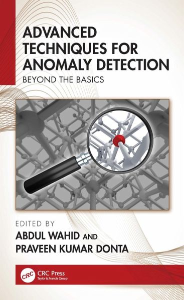 Advanced Techniques for Anomaly Detection (eBook, ePUB) Advanced Techniques for Anomaly Detection (eBook, ePUB)