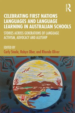 Celebrating First Nations Languages and Language Learning in Australian Schools (eBook, PDF)