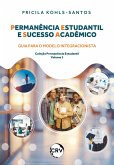 Permanência estudantil e sucesso acadêmico (eBook, ePUB) Permanência estudantil e sucesso acadêmico (eBook, ePUB)