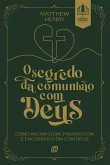 O segredo da comunhão com Deus - eBook (eBook, ePUB) O segredo da comunhão com Deus - eBook (eBook, ePUB)
