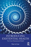Introducing Existential Health (eBook, ePUB)