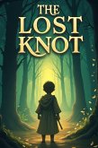 The Lost Knot (eBook, ePUB) The Lost Knot (eBook, ePUB)