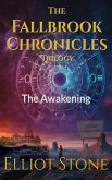 The Awakening (The Fallbrook Chronicles, #1) (eBook, ePUB)