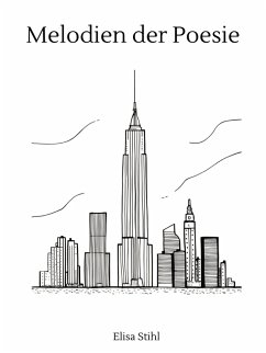 Melodien der Poesie (1, #1) (eBook, ePUB) - Stihl, Elisa Melodien der Poesie (1, #1) (eBook, ePUB) - Stihl, Elisa