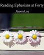 Reading Ephesians at Forty (eBook, ePUB) - Bild 1