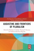 Augustine and Frontiers of Pluralism (eBook, PDF)