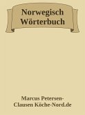 Deutsch-Norwegisches Wörterbuch - Mit Ausspracheangaben (eBook, ePUB) Deutsch-Norwegisches Wörterbuch - Mit Ausspracheangaben (eBook, ePUB)
