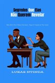 Segredos Que Elas Não Querem Revelar (eBook, ePUB) Segredos Que Elas Não Querem Revelar (eBook, ePUB)