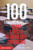 100 gelöste Übungen: Addition und Subtraktion von Zahlen mit Vorzeichen (100 Gelöste Übungen - Mathematik Übungsreihe, #1) (eBook, ePUB) 100 gelöste Übungen: Addition und Subtraktion von Zahlen mit Vorzeichen (100 Gelöste Übungen - Mathematik Übungsreihe, #1) (eBook, ePUB)