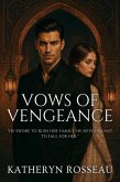 Vows of Vengeance (eBook, ePUB)