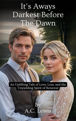 It's Always Darkest Before the Dawn (eBook, ePUB) - Lewis, A. C.