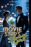The Movie Star's Flower Girl (eBook, ePUB) The Movie Star's Flower Girl (eBook, ePUB)