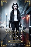Snow in Paris (Fairytales Retold, #1) (eBook, ePUB) Snow in Paris (Fairytales Retold, #1) (eBook, ePUB)