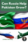 Can Russia Help Pakistan Grow? (eBook, ePUB)