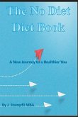 The No Diet Diet Book (eBook, ePUB)