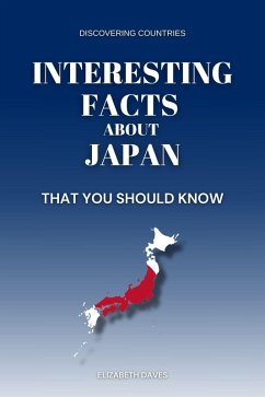 Cover Interesting Facts About Japan That You Should Know (Discovering Countries) (eBook, ePUB)
