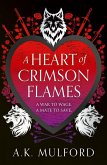 A Heart of Crimson Flames (eBook, ePUB)