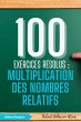 100 Exercices Résolus : Multiplication... - Bild 1