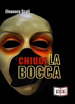 Cover Chiudi la bocca (eBook, ePUB)