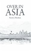 Over In Asia (eBook, ePUB) Over In Asia (eBook, ePUB)