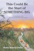 This Could Be the Start of Something Big (eBook, ePUB) This Could Be the Start of Something Big (eBook, ePUB)