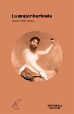 La mujer barbuda (eBook, PDF) La mujer barbuda (eBook, PDF)