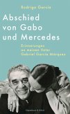 Abschied von Gabo und Mercedes (Mängelexemplar) Abschied von Gabo und Mercedes (Mängelexemplar)