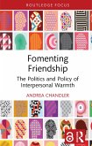Fomenting Friendship (eBook, PDF)