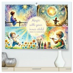 Magic with your inner child - 12 months full of wonder and joy (High Quality Premium Wall Calendar 2026 DIN A2 landscape),CALVENDO 12 Month Wall Calendar Magic with your inner child - 12 months full of wonder and joy (High Quality Premium Wall Calendar 2026 DIN A2 landscape),CALVENDO 12 Month Wall Calendar