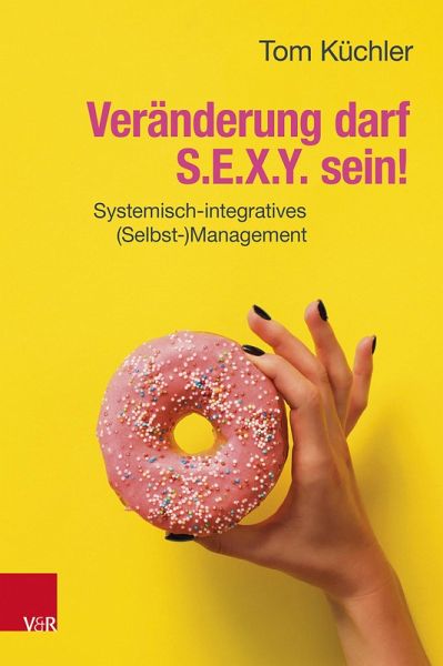 Veränderung darf S.E.X.Y. sein! Veränderung darf S.E.X.Y. sein!