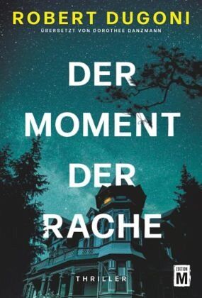 Der Moment der Rache