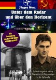 Unter dem Radar und über den Horizont Unter dem Radar und über den Horizont