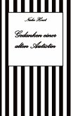 Gedanken einer alten Autist - Inklusion, PTBS, Trauma, Sucht, Alkoholsucht, Autismus, Asperger, hochfunktionaler Autismus, Mobbing, Ignoranz, Abwertung, Marginalisierung, Ausgrenzung, Hochsensibilität