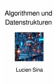 Algorithmen und Datenstrukturen Algorithmen und Datenstrukturen