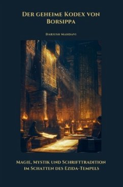 Der geheime Kodex von Borsippa - Mahdavi, Dariush