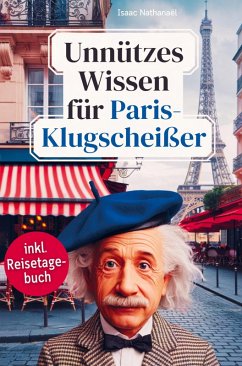 Cover Unnützes Wissen für Paris-Klugscheißer