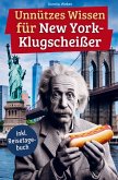 Unnützes Wissen für New York-Klugscheißer Unnützes Wissen für New York-Klugscheißer