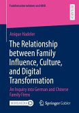 The Relationship between Family Influence, Culture, and Digital Transformation (eBook, PDF)